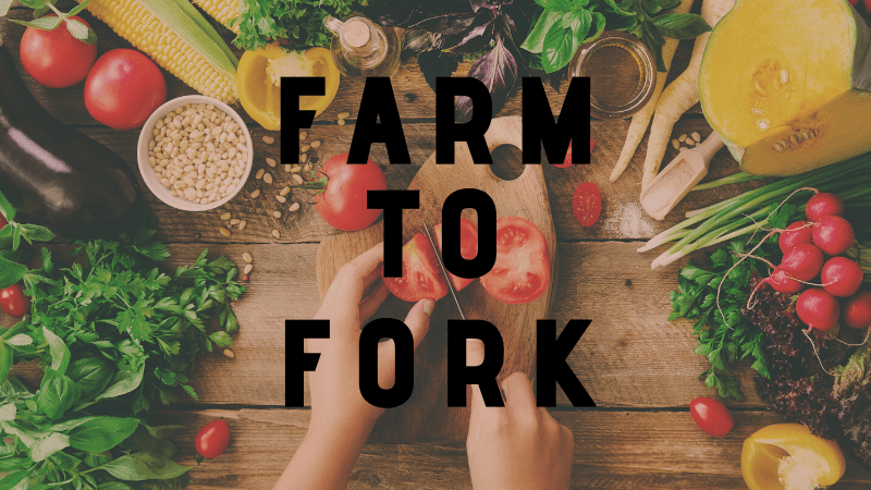 Farm to Fork